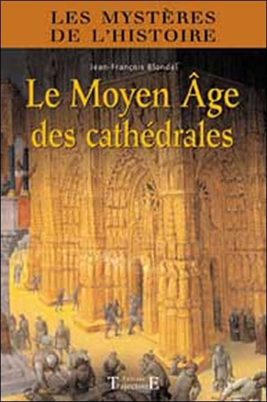Moyen âge des cathédrales