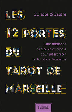 Les 12 portes du Tarot de Marseille