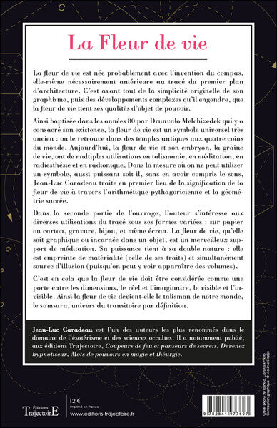 La fleur de vie - Guide pratique d'utilisation et de compréhension