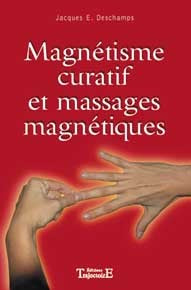 Magnétisme curatif et Massages magnétiques