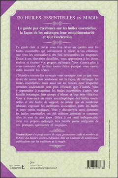 120 huiles essentielles en magie - Combinaisons olfactives & vertus magiques