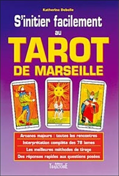 S'initier facilement au tarot de Marseille