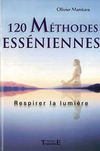 120 méthodes esséniennes