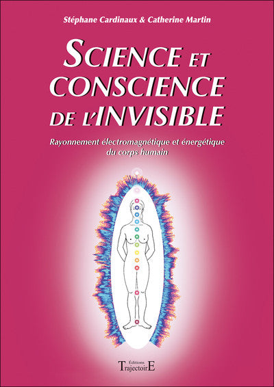 Science et conscience de l'invisible