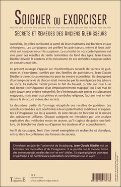 Soigner ou exorciser - Secrets et remèdes des anciens guérisseurs