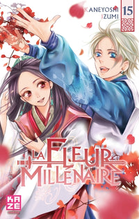 La Fleur Millénaire T15 (Fin)