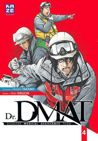 Dr DMAT - Disaster Medical Assistance Team T04