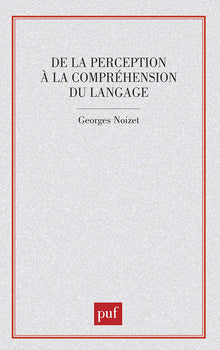 De la perception à comprehension langagière