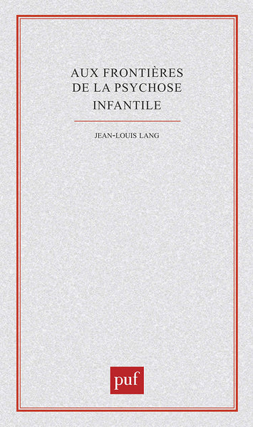 Frontières de la psychose infantile