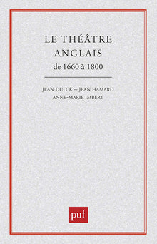 Le théâtre anglais de 1660 à 1800