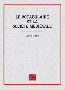 Le vocabulaire de la société médiévale