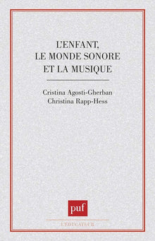 Enfant le monde sonore et la musique