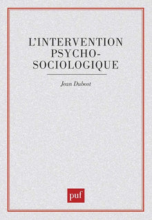 L'intervention psychosociologique