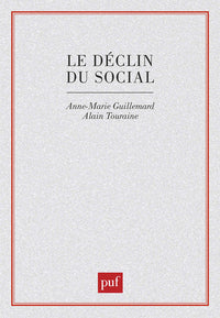 Le déclin du social. Formation et crise des politiques de la vieillesse