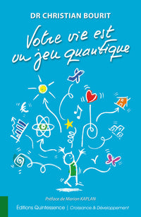 votre vie est un jeu quantique