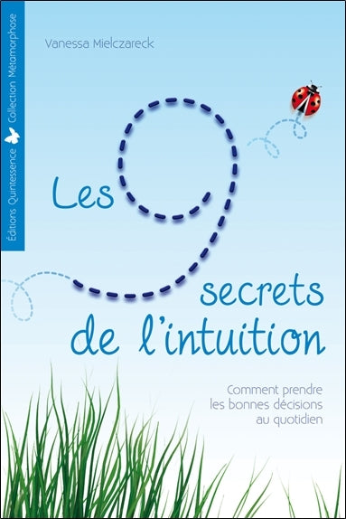 Les 9 secrets de l'intuition