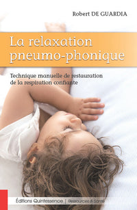 La relaxation pneumo-phonique