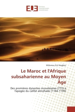 Le Maroc et l'Afrique subsaharienne au Moyen Age