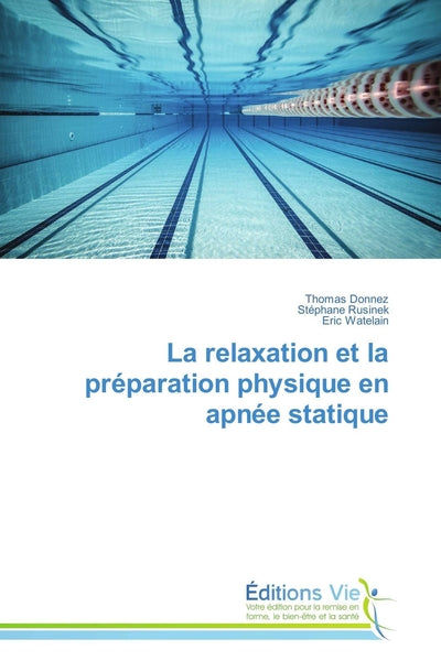 La relaxation et la préparation physique en apnée statique