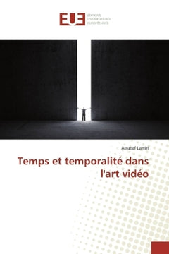 Temps et temporalite dans l'art video