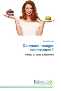 Comment manger sereinement?