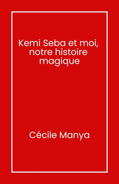 Kemi Seba et moi, notre histoire magique