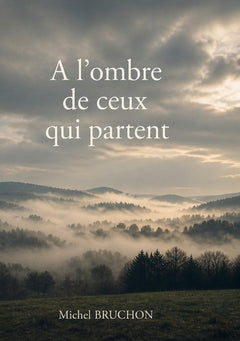 À l'ombre de ceux qui partent