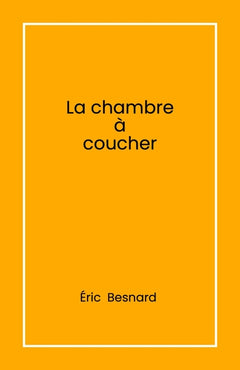 La Chambre à coucher