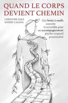 Quand le corps devient chemin