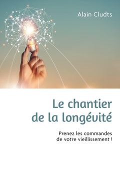 Le chantier de la longévité
