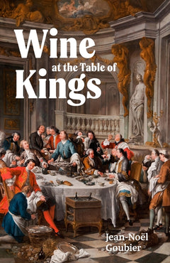 Wine at the Table of Kings