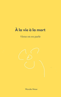 À la vie à la mort