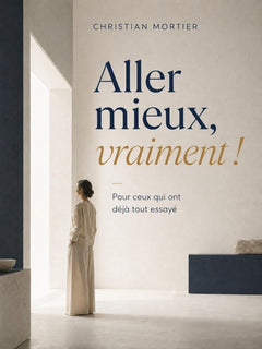 Aller mieux, vraiment !