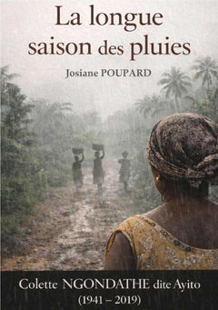 La Longue Saison des pluies