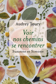 Voir nos chemins se rencontrer