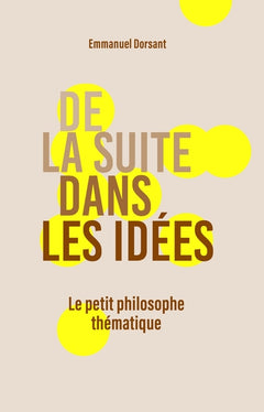 De la suite dans les idées