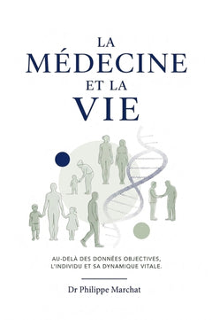 La médecine et la vie