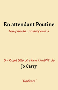 En attendant Poutine