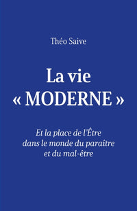 La vie « moderne »