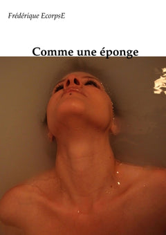 Comme une éponge