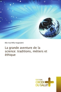 La grande aventure de la science