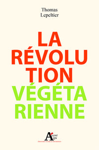 la révolution végétarienne