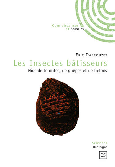 Les insectes bâtisseurs