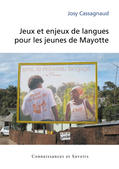 Jeux et enjeux de langues pour les jeunes de Mayotte