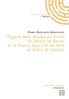L'Égypte dans Voyage en Orient de Gérard de Nerval