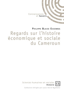 Regards sur l'histoire économique et sociale du Cameroun
