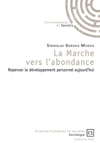 La Marche vers l'abondance