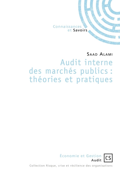 Audit interne des marchés publics : théories et pratiques