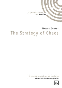The Strategy of Chaos
