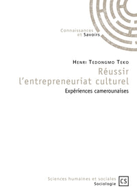Réussir l'entrepreneuriat culturel